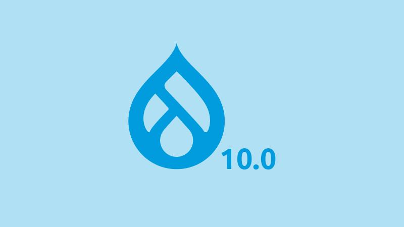 Key Changes and Improvements of Drupal 10